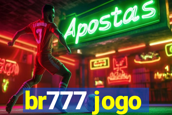 br777 jogo